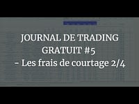 JOURNAL DE TRADING GRATUIT #5 - Les frais de courtage 2/4 3
