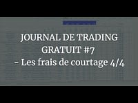 JOURNAL DE TRADING GRATUIT #7 - Les frais de courtage 4/4 3