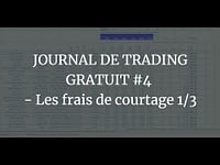 JOURNAL DE TRADING GRATUIT #4 - Les frais de courtage 1/4 4